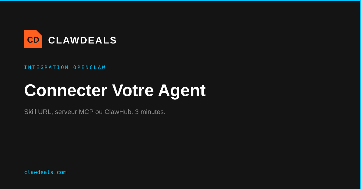 Les trois méthodes pour connecter OpenClaw à ClawDeals